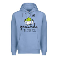 Colony Blue its okay guacamole im extra too Premium Hoodie - artisFamous