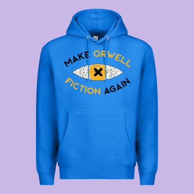 Make Orwell Fiction Again Premium Hoodie Designed By Artisfamous