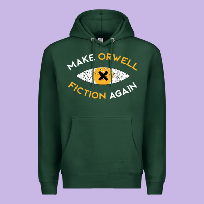 Make Orwell Fiction Again Premium Hoodie Designed By Artisfamous