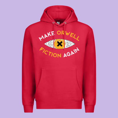 Make Orwell Fiction Again Premium Hoodie Designed By Artisfamous