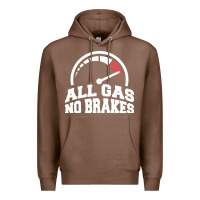 Chestnut all gas no brakes Premium Hoodie - artisFamous