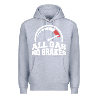 Heather Grey all gas no brakes Premium Hoodie - artisFamous