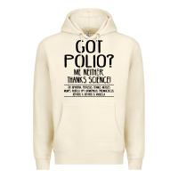 Sandshell got polio me neither thanks science Premium Hoodie - artisFamous