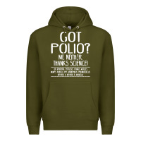 Army Green got polio me neither thanks science Premium Hoodie - artisFamous