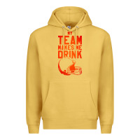 Antique Gold my team makes me drink Premium Hoodie - artisFamous