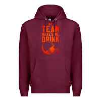Burgundy my team makes me drink Premium Hoodie - artisFamous