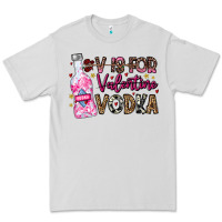 Dove Grey V is For Valentine Vodka Premium Tee - CowhideDigitalArt