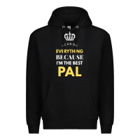 Black i'm the best pal Premium Hoodie - artisFamous