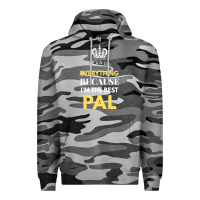 Slate Camo i'm the best pal Premium Hoodie - artisFamous