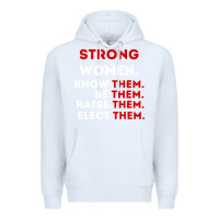 White strong women know them be them Premium Hoodie - artisFamous