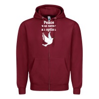 Burgundy Peace Was Never An Option Zipper Hoodie - Bettercallsaul