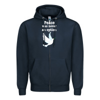 Navy Peace Was Never An Option Zipper Hoodie - Bettercallsaul