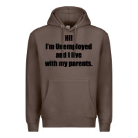 Coffee i'm unemployed and i live with my parents Premium Hoodie - artisFamous