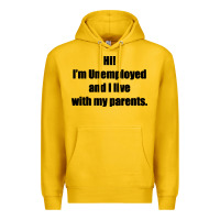 Lemon i'm unemployed and i live with my parents Premium Hoodie - artisFamous