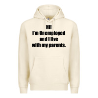 Tofu i'm unemployed and i live with my parents Premium Hoodie - artisFamous