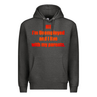 Charcoal Heather i'm unemployed and i live with my parents Premium Hoodie - artisFamous