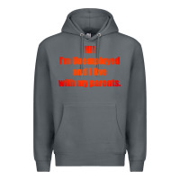 Rock i'm unemployed and i live with my parents Premium Hoodie - artisFamous