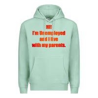 Seafoam i'm unemployed and i live with my parents Premium Hoodie - artisFamous