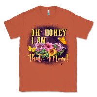 Copper Oh honey i am that mom Classic Tee - FaDigitalArtStudio