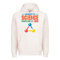 Pale Pink UNIVERSITY OF SCIENCE PROFESSOR OF LOGIC Premium Hoodie - artisFamous