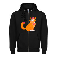 Black I Am Good Kittiy Zipper Hoodie - Bettercallsaul