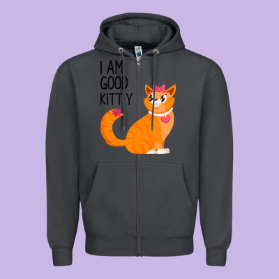 I Am Good Kittiy Zipper Hoodie Designed By Bettercallsaul