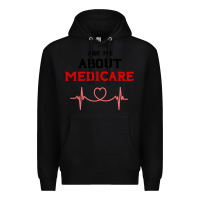 Black ask me about medicare Premium Hoodie - artisFamous