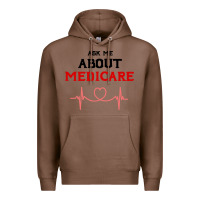 Chestnut ask me about medicare Premium Hoodie - artisFamous