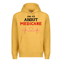 Mustard ask me about medicare Premium Hoodie - artisFamous