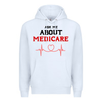 White ask me about medicare Premium Hoodie - artisFamous