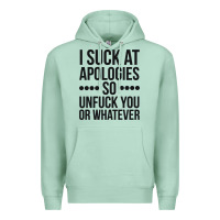 Seafoam i suck at apologies so unfuck you or whatever swearing black Premium Hoodie - artisFamous