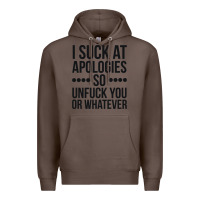 Coffee i suck at apologies so unfuck you or whatever swearing black Premium Hoodie - artisFamous