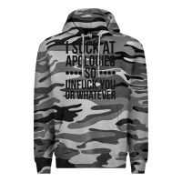 Slate Camo i suck at apologies so unfuck you or whatever swearing black Premium Hoodie - artisFamous