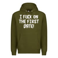 Army Green i f'ck on the first date Premium Hoodie - artisFamous