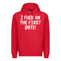 Red i f'ck on the first date Premium Hoodie - artisFamous