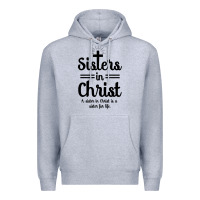 Heather Grey sister in christ Premium Hoodie - artisFamous