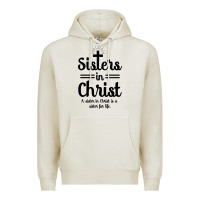 Sister In Christ Premium Hoodie | Teevron