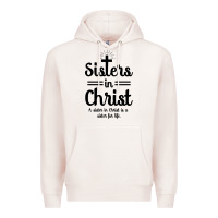 Pale Pink sister in christ Premium Hoodie - artisFamous