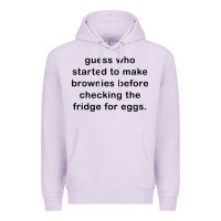 Lilac guess who started to make brownies Premium Hoodie - artisFamous