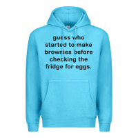 Ocean Blue guess who started to make brownies Premium Hoodie - artisFamous