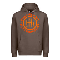 Coffee real cars dont shift themselves Premium Hoodie - artisFamous