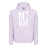 Lilac come with me if you want to live Premium Hoodie - artisFamous