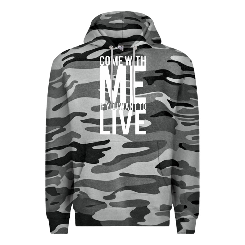 Come With Me If You Want To Live Premium Hoodie by artisFamous | Teevron