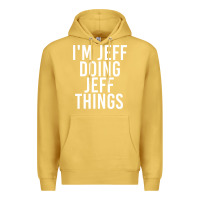 Antique Gold i'm jeff doing jeff things shirt funny christmas gift idea Premium Hoodie - artisFamous