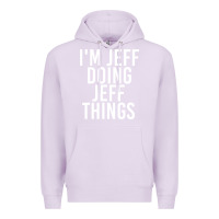Lilac i'm jeff doing jeff things shirt funny christmas gift idea Premium Hoodie - artisFamous