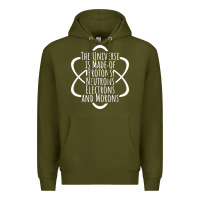 Army Green funny science geek universe is made of morons white Premium Hoodie - artisFamous