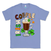 Colony Blue Irish coffee St. Patrick's Day Classic Tee - FaDigitalArtStudio