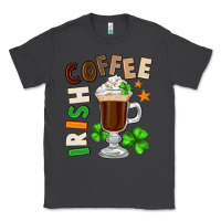 Smoke Irish coffee St. Patrick's Day Classic Tee - FaDigitalArtStudio
