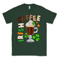 Sports Green Irish coffee St. Patrick's Day Classic Tee - FaDigitalArtStudio