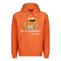 Carrot be a goldfish ted losso Premium Hoodie - artisFamous
